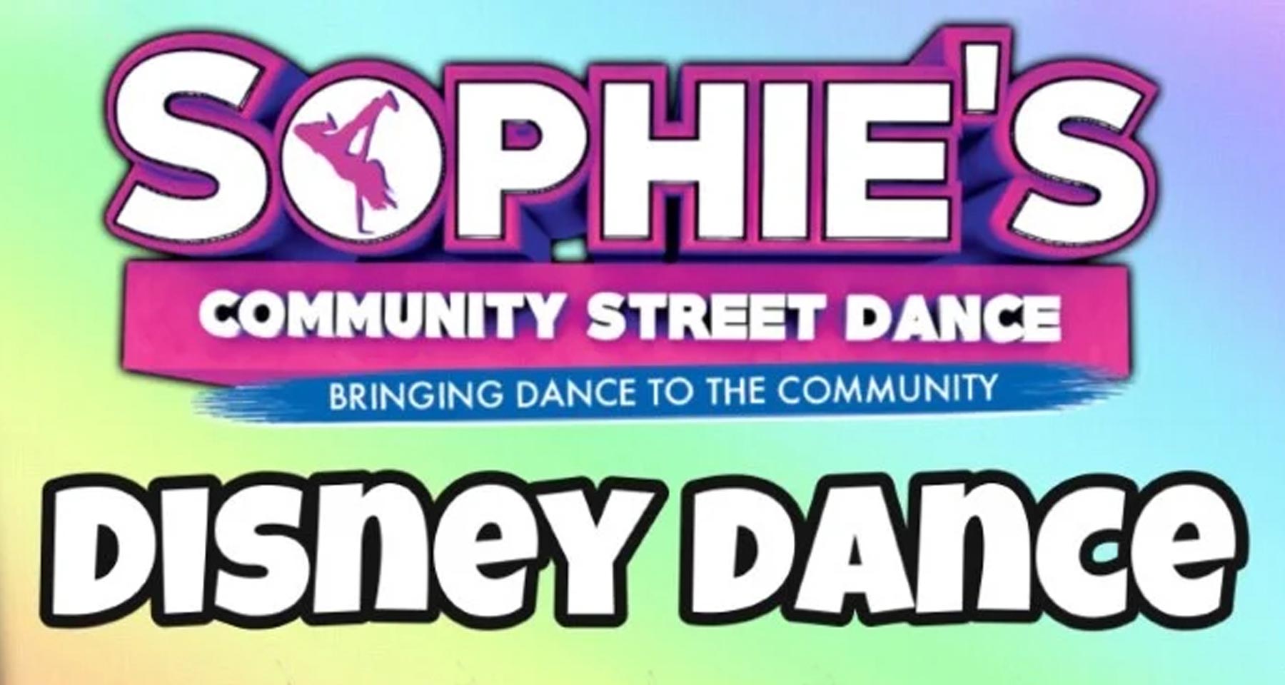 Sophie's Street Dance and Disney Dance classes